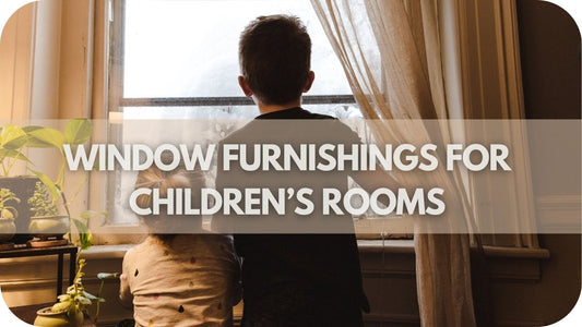 Window Furnishings for Children’s Rooms: Safety, Style, and Functionality