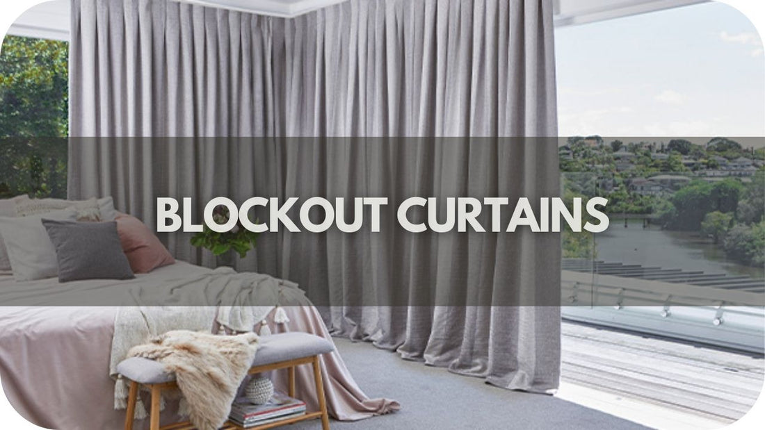 Blockout Curtains?