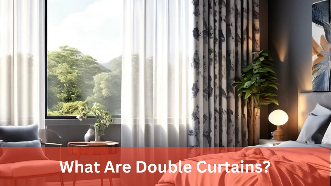 What Are Double Curtains?